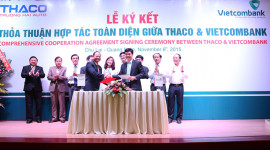 Thaco và Vietcombank: Ngân hàng “khỏe” bắt tay với Hãng xe “mạnh”
