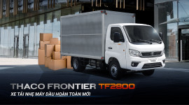 Thaco Frontier TF2800 – Xe tải nhẹ máy dầu hoàn toàn mới